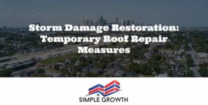 Storm Damage Restoration: Temporary Roof Repair Measures